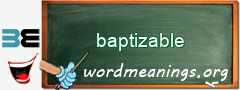 WordMeaning blackboard for baptizable